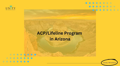 ACP & Lifeline Program: Discounted Phone & Internet in Arizona  (No Fee to See if You Qualify)