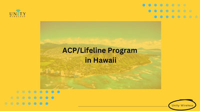 ACP & Lifeline Program: Discounted Phone & Internet in Hawaii (See If You Qualify Today!)