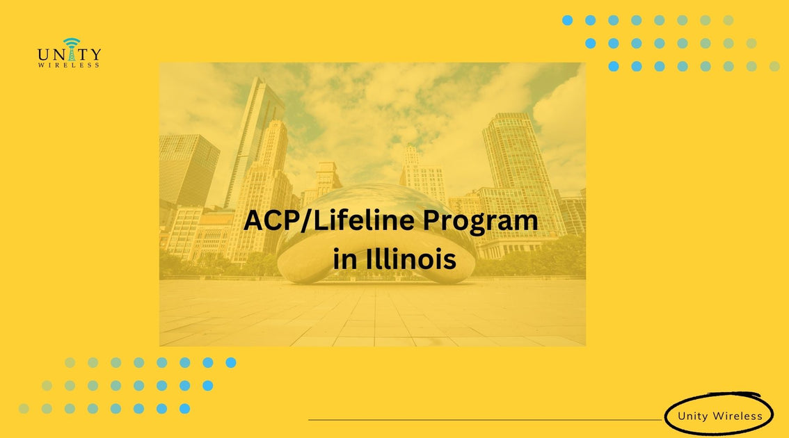 ACP & Lifeline Program: Discounted Phone & Internet in Illinois – Unity ...