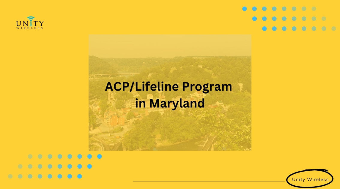 ACP & Lifeline Program: Discounted Phone & Internet in Maryland – Unity ...