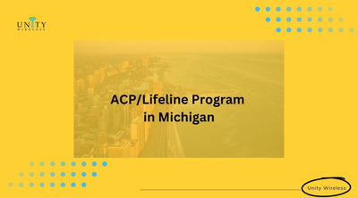 ACP & Lifeline Program: Discounted Phone & Internet in Michigan